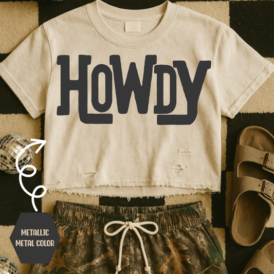 Howdy Distressed Metallic Western Single Color Screen Print Transfer