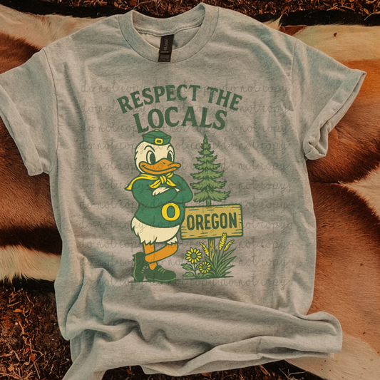 Respect the Locals Oregon DTF Transfer