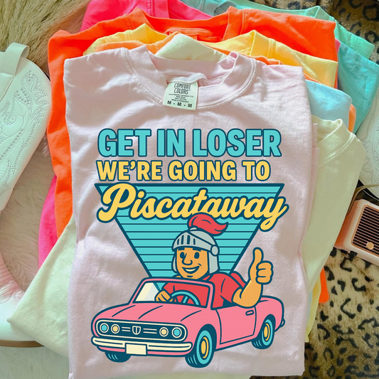 We're Going To Piscataway DTF Transfer