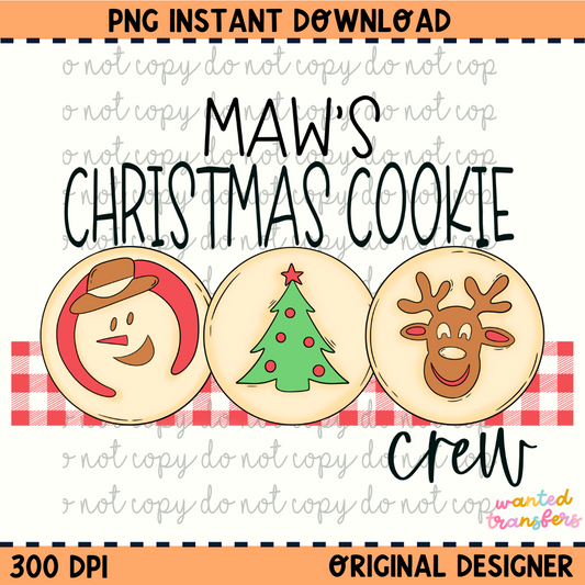 Maw's Christmas Cookie Crew PNG Digital Download