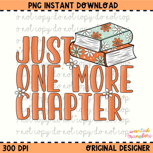 Just One More Chapter Bookish PNG Digital Download