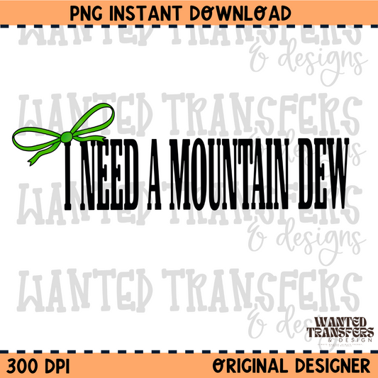 I need a Mountain Dew PNG Digital Download