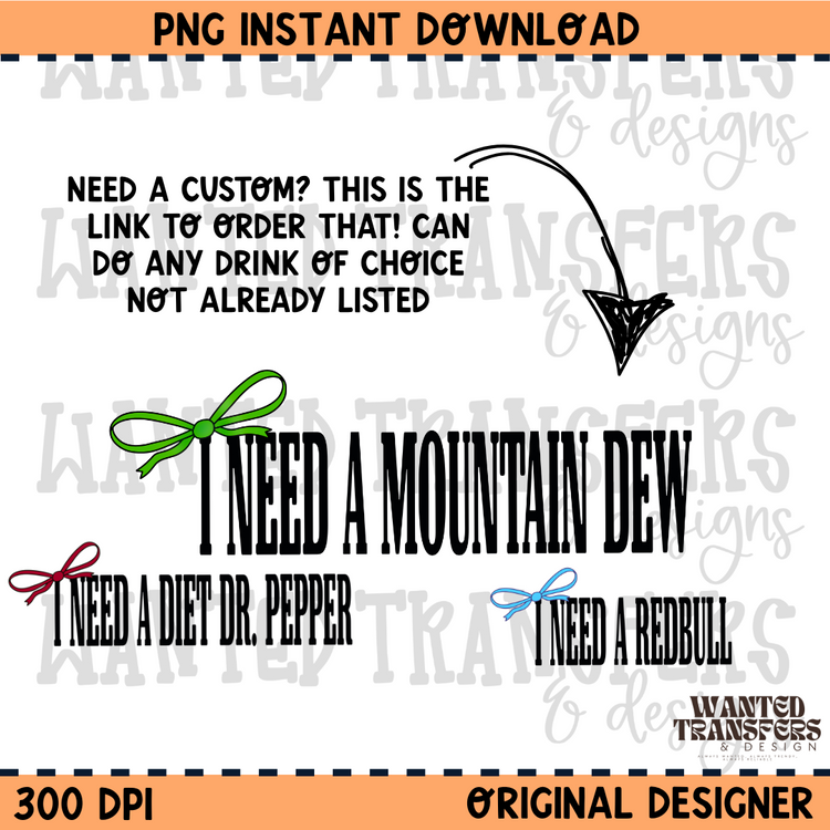 I Need a CUSTOM  PNG Digital Download