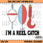 I'm a Reel Catch Boys Fishing PNG Digital Download