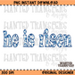 He is Risen Blue Toile PNG Digital Download