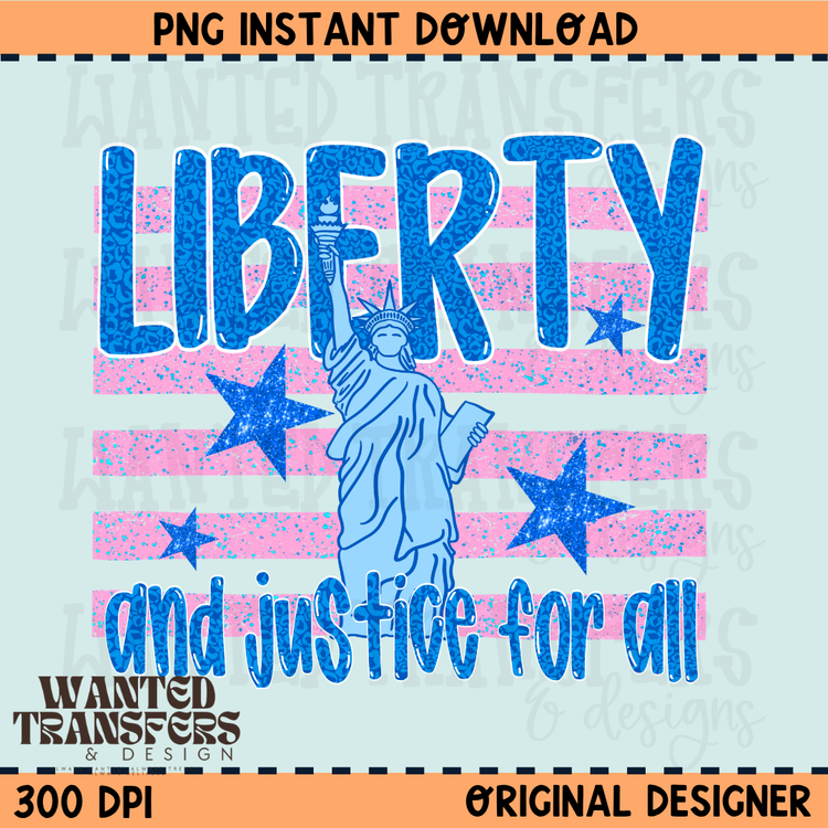 Liberty and Justice for All 4th of July with Leopard Details PNG Digital Download