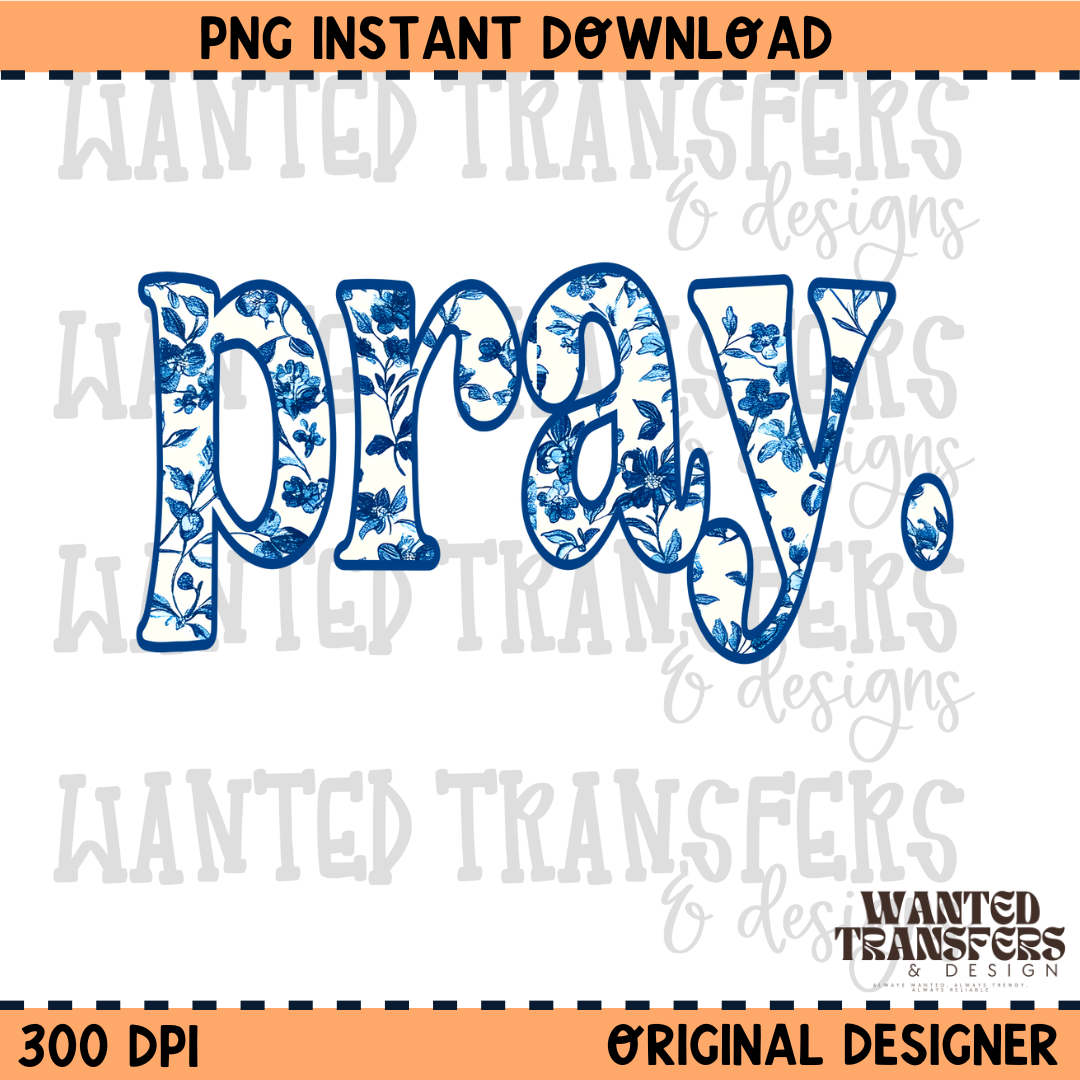 Pray Blue Toile PNG Digital Download