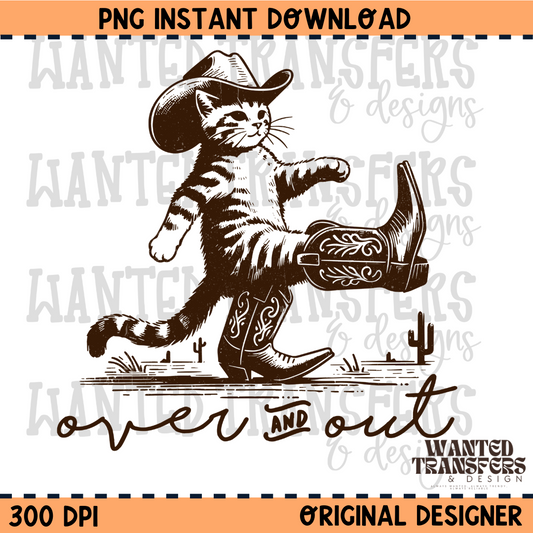 Meowdy, Over and Out PNG Digital Download