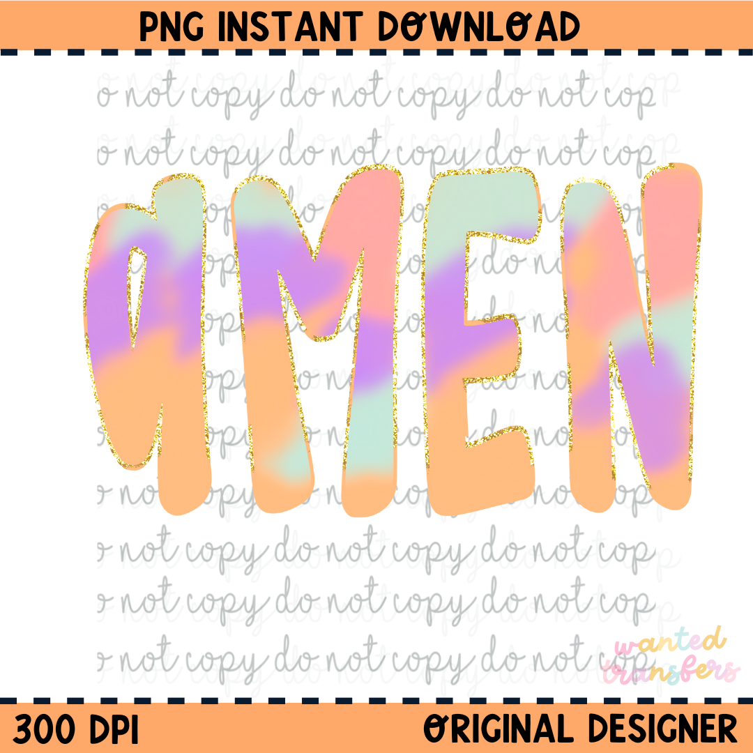 Tie Dye Amen Faith PNG Digital Download