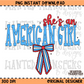 She's an American Girl 4th of July PNG Digital Download