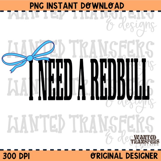 I Need Blue Bull PNG Digital Download