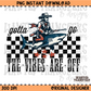 The Vibes are Off Western Summer PNG Digital Download