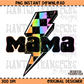 Neon Lightening Bolt Mama PNG Digital Download