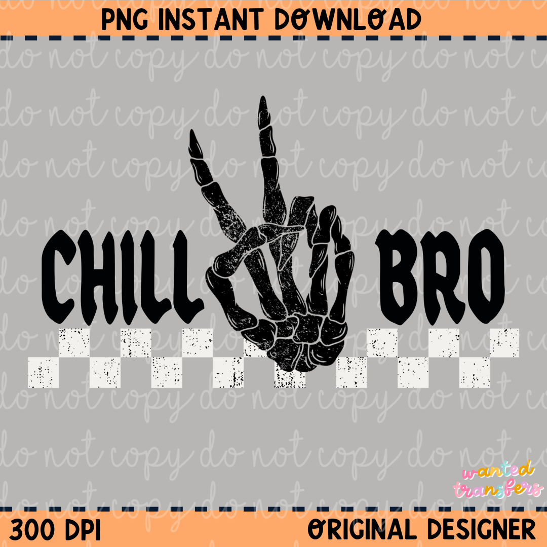 Chill Bro Funny Kids PNG Digital Download