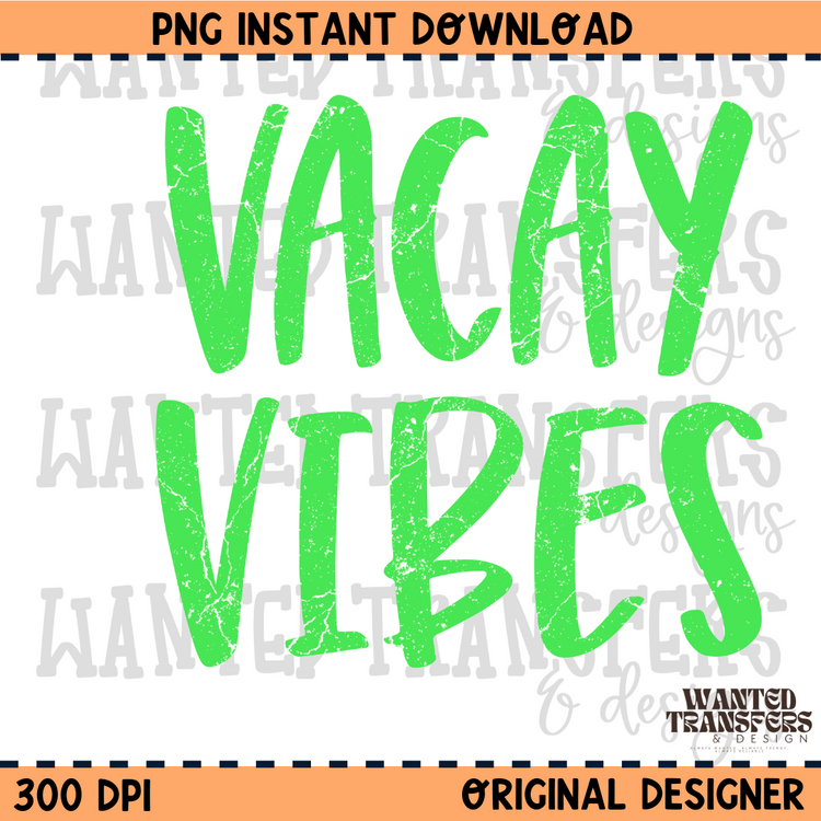 Neon Green Vacay Vibes Summer PNG Digital Download