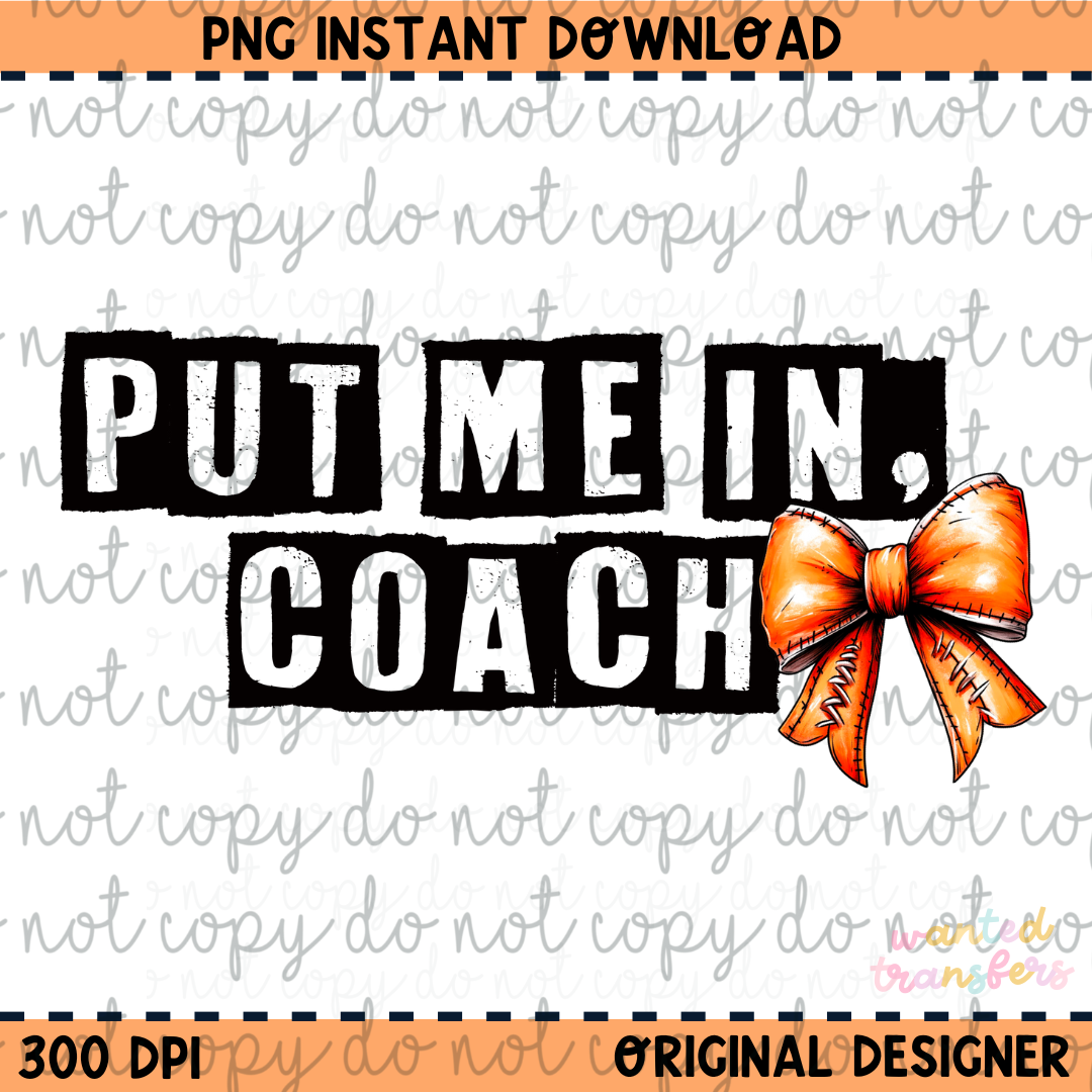 Put me in Coach Coquette Basketball PNG Digital Download