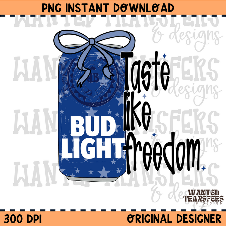 Taste Like Freedom Bud PNG Digital Download