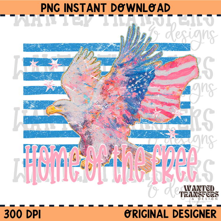 Home of the Free 4th of July PNG Digital Download