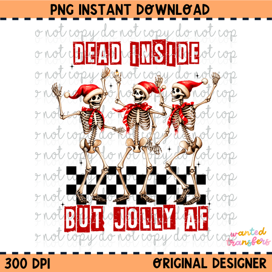 Dead Inside, but Jolly AF Christmas PNG Digital Download