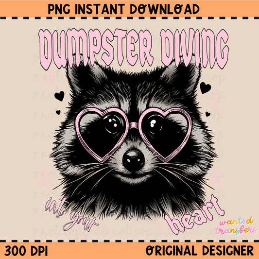 Dumpster Diving into your Heart Valentine's PNG Digital Download