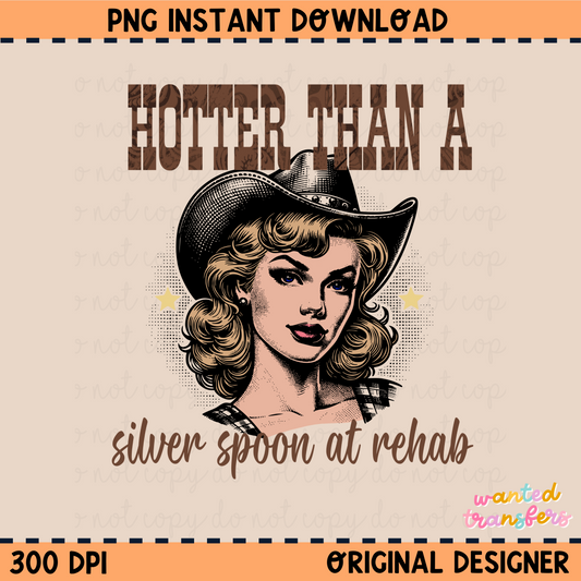 Hotter Than a Silver Spoon at Rehab PNG Digital Download