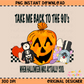 Take me Back to the 90's When Halloween PNG Digital Download
