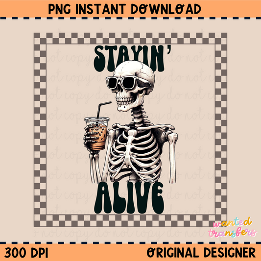 Stayin' Alive Coffee Mental Health PNG Digital Download