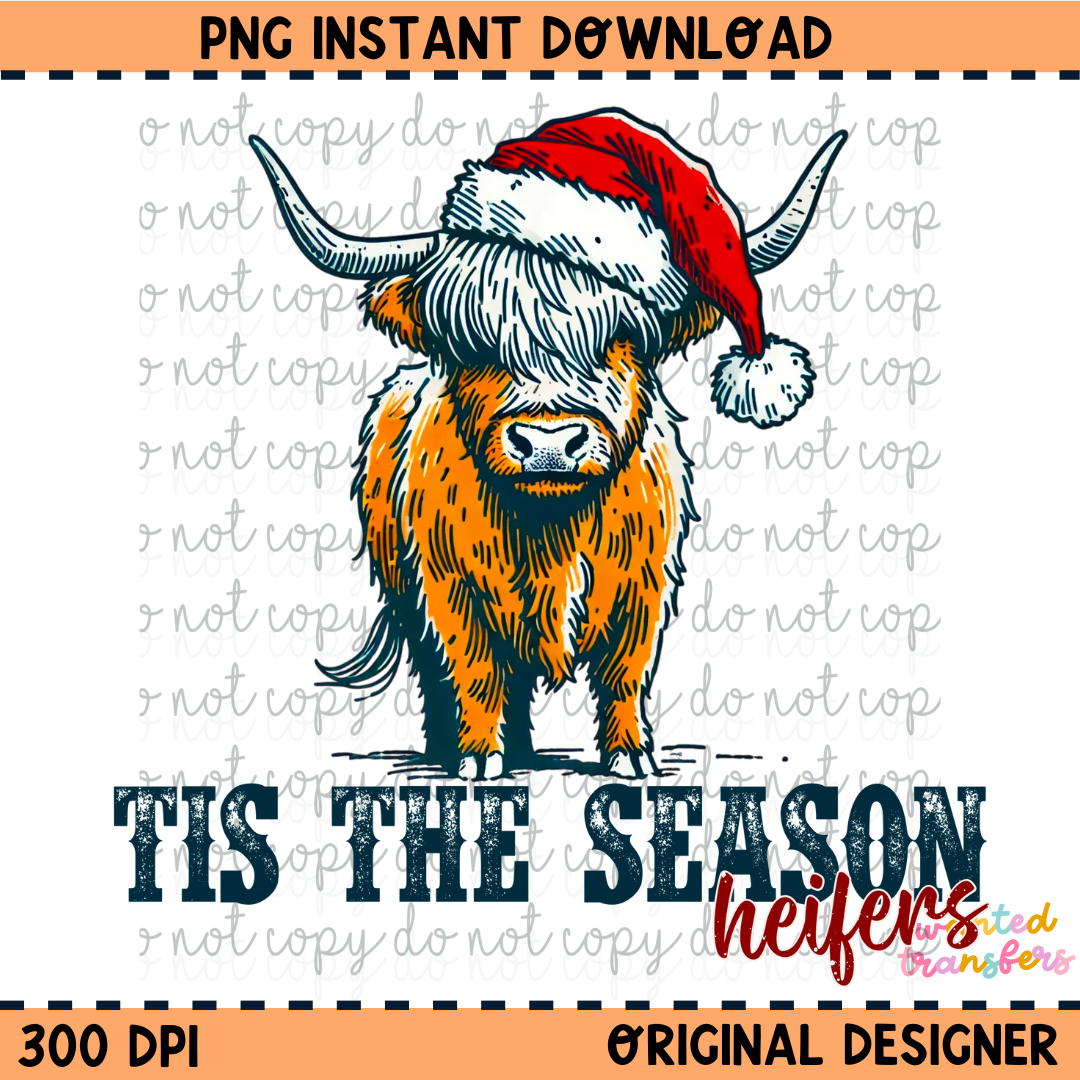 Tis the Season Heifers Christmas PNG Digital Download
