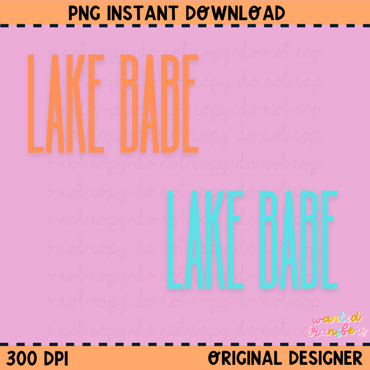Lake Babe Teal + Coral PNG Digital Download (YOU GET BOTH)