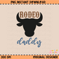 Rodeo Daddy PNG Digital Download
