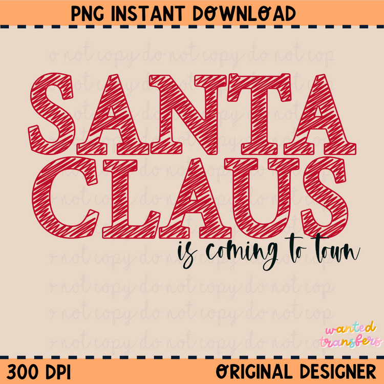 Santa Claus is Coming to Town Scribble PNG Digital Download