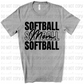 Softball Mom Black Font Repeat DTF Transfer