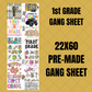 1st Grade Premade Gang Sheet 22"x60"