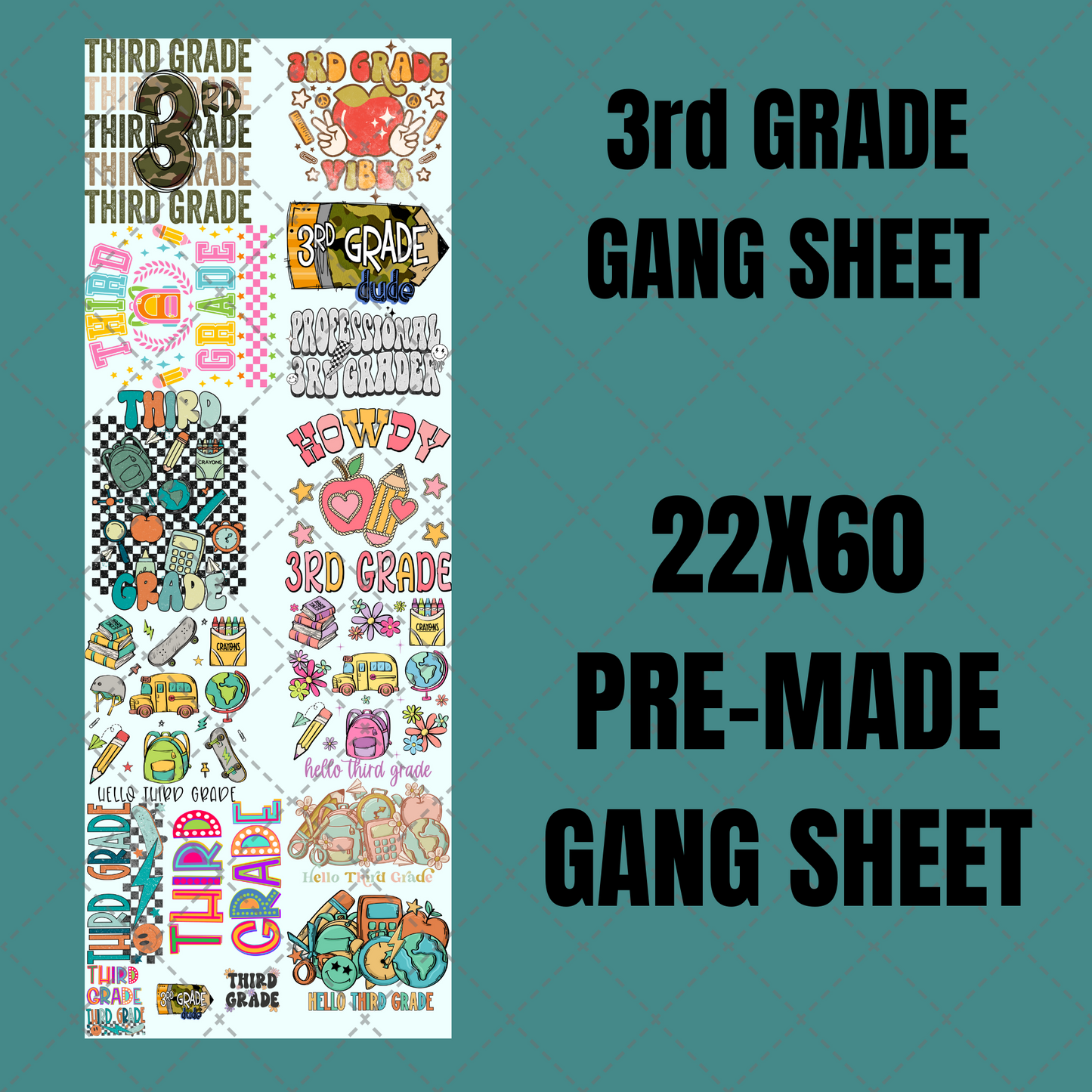 3rd Grade Premade Gang Sheet 22"x60"