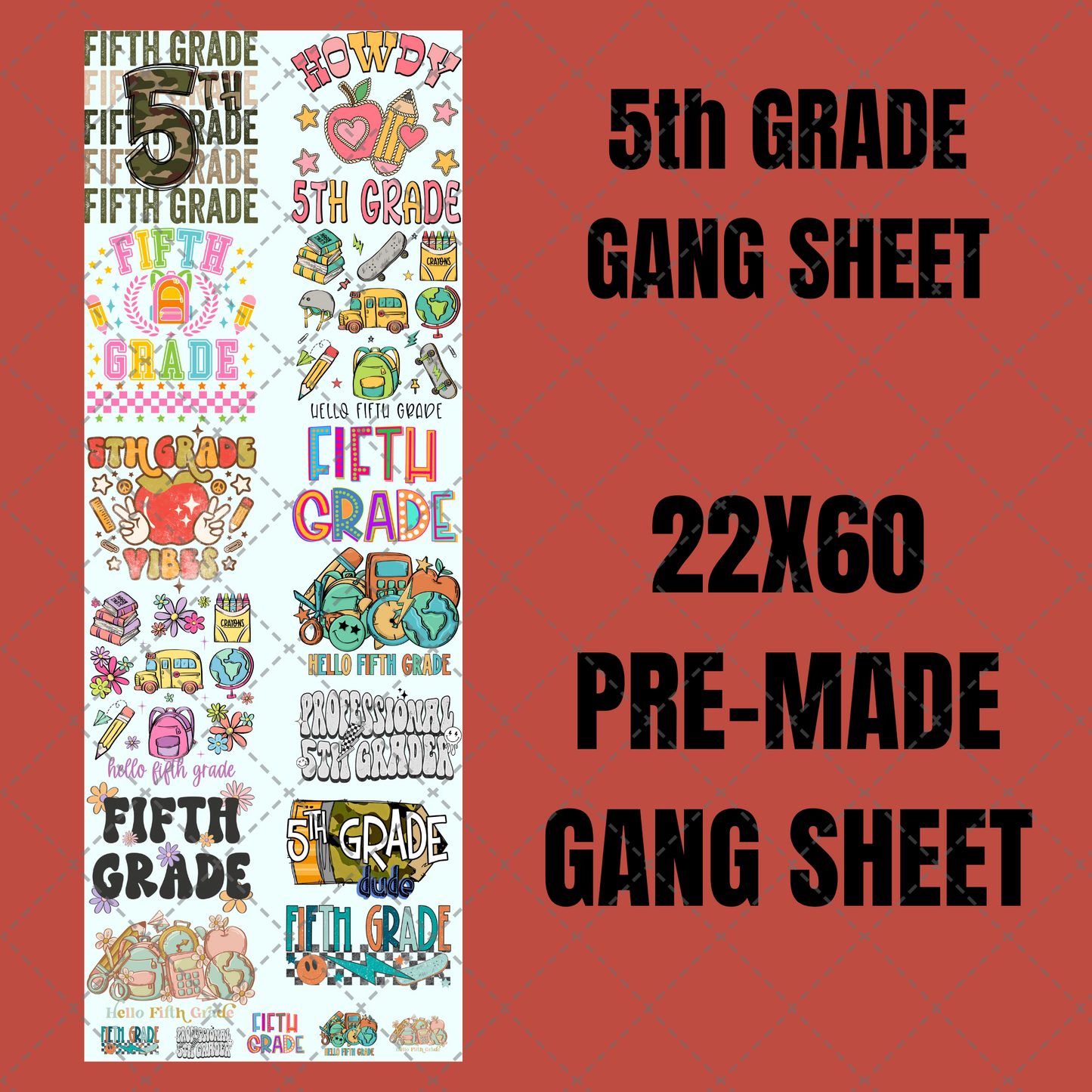 5th Grade Premade Gang Sheet 22"x60"