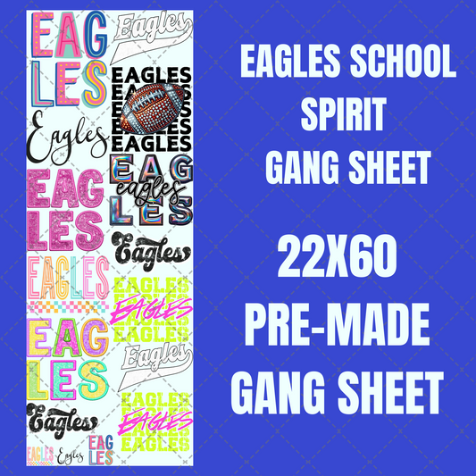 Eagles School Spirit Premade Gang Sheet 22"x60"