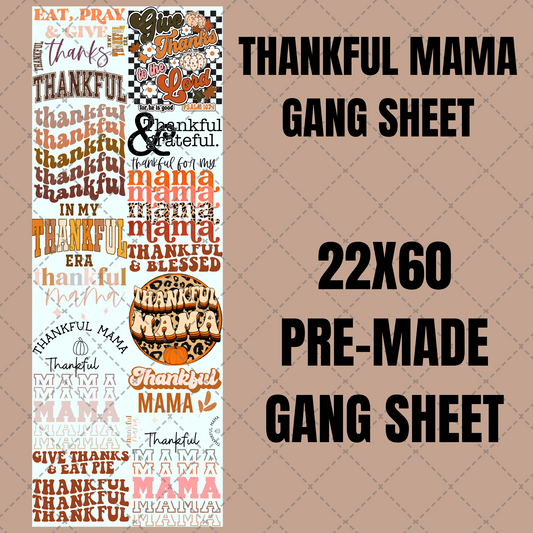 Thankful Mama Premade Gang Sheet 22"x60"