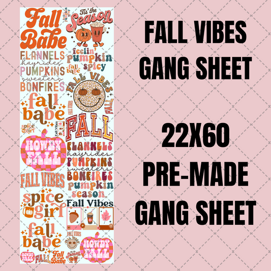 Fall Vibes Premade Gang Sheet 22"x60"