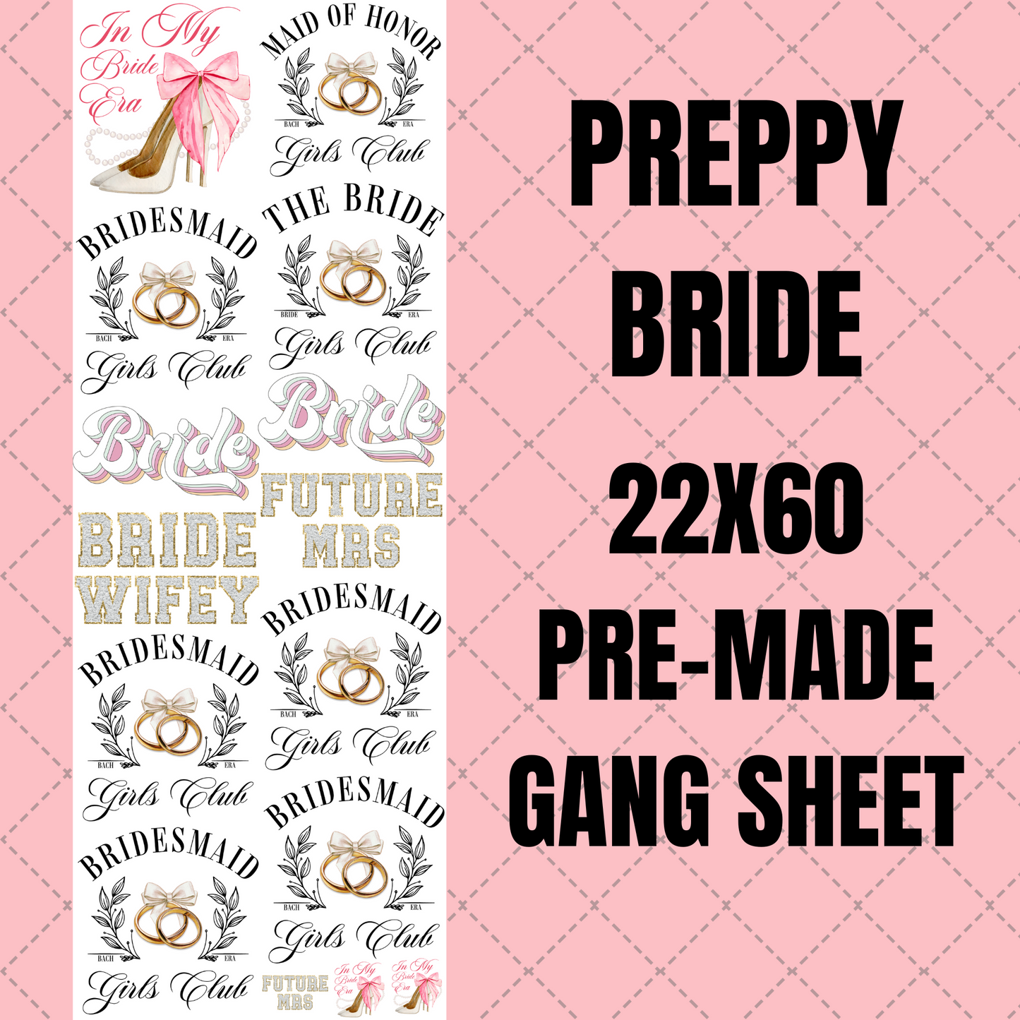 Preppy Bride Premade Gang Sheet 22"x60"