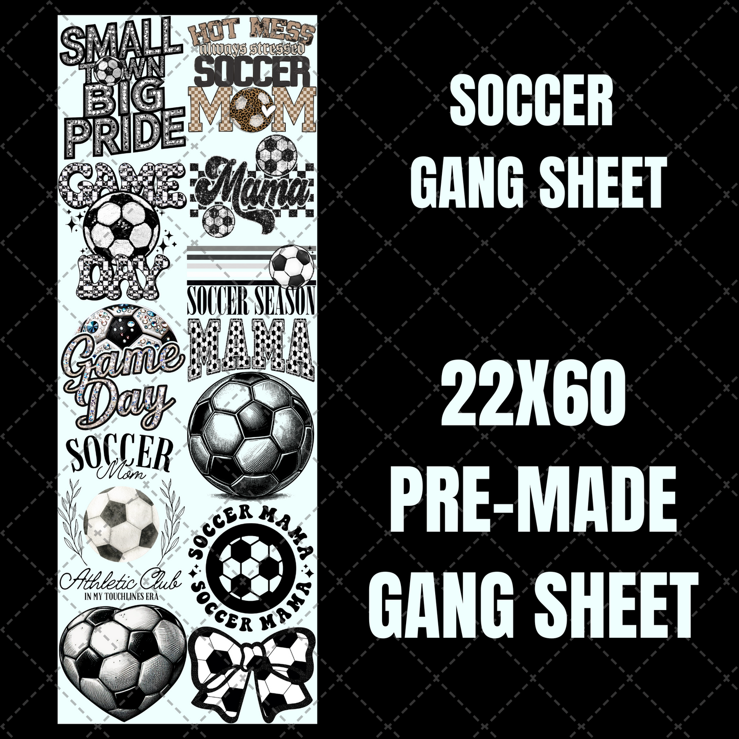 Soccer Premade Gang Sheet 22"x60"