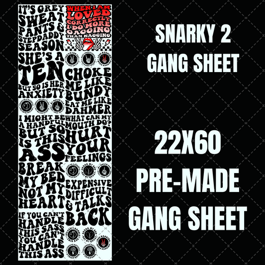 Snarky 2 Premade Gang Sheet 22"x60"