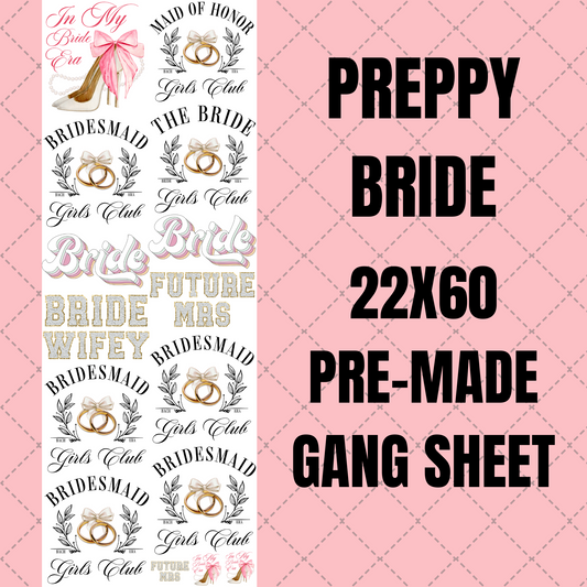 Preppy Bride Premade Gang Sheet 22"x60"