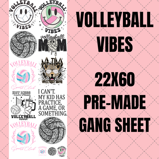 Volleyball Vibes Premade Gang Sheet 22"x60"