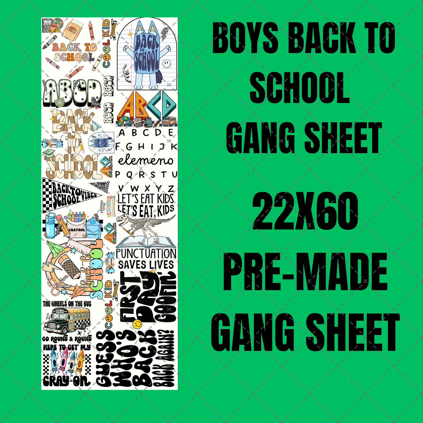 Boy's Back To School Premade Gang Sheet 22"x60"