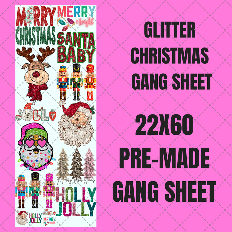 Glitter Christmas Premade Gang Sheet 22"x60"