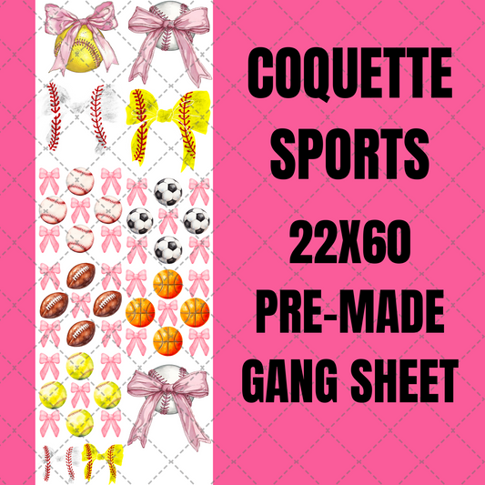 Coquette Sports Premade Gang Sheet 22"x60"