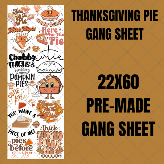 Thanksgiving Pie Premade Gang Sheet 22"x60"