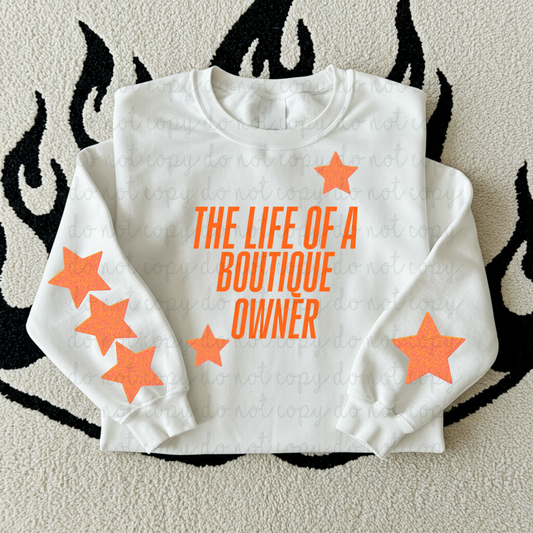 The Life Of A Boutique Owner DTF Transfer