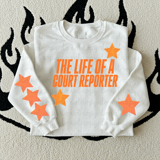 The Life Of A Court Reporter DTF Transfer