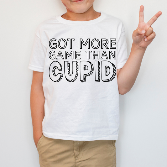 Got more Game Than Cupid DTF Transfer *EXCLUSIVE DESIGN*